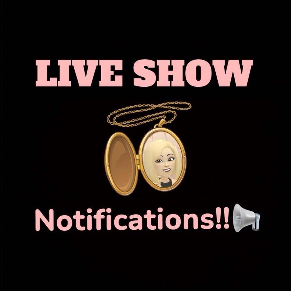 Live Show Notification! Fashion Jewelry! Fantastic Deals! - Picture 2 of 4